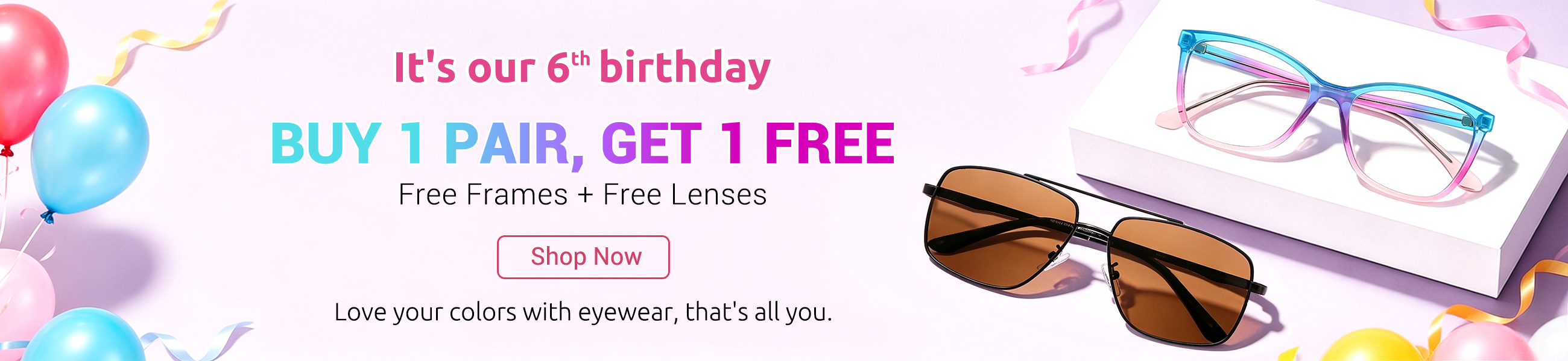 6th Anniversary Sale, Buy 1 Get 1 Free