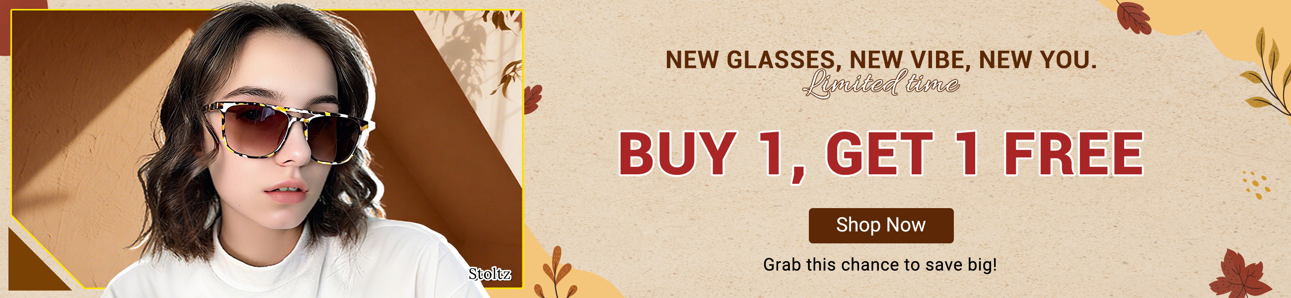 New glasses New you, Buy 1 Get 1 Free