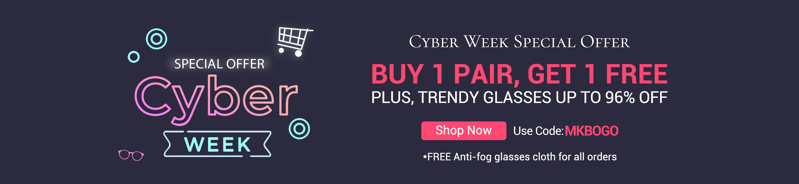 Cyber Week, Buy 1 Get 1 Free