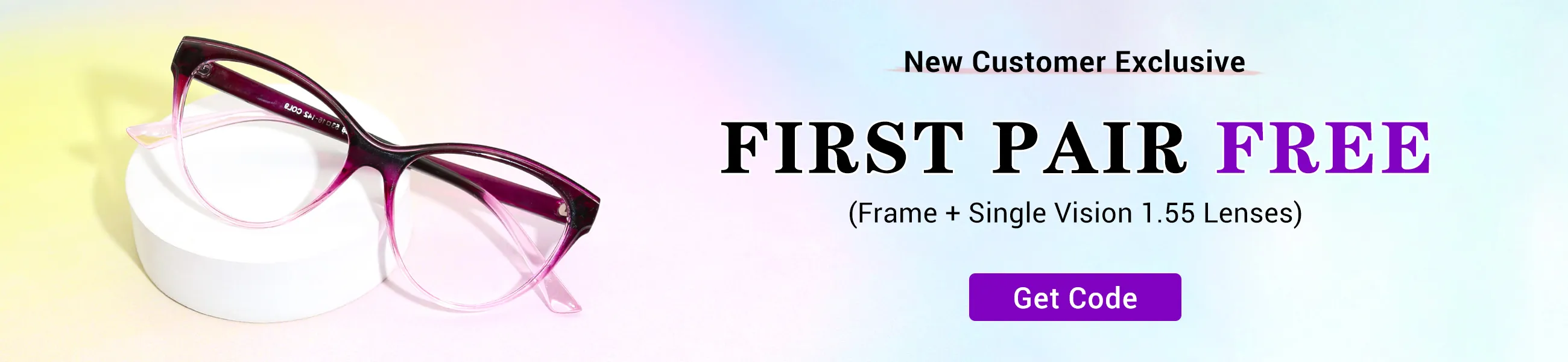 First Pairs Free for New Customer