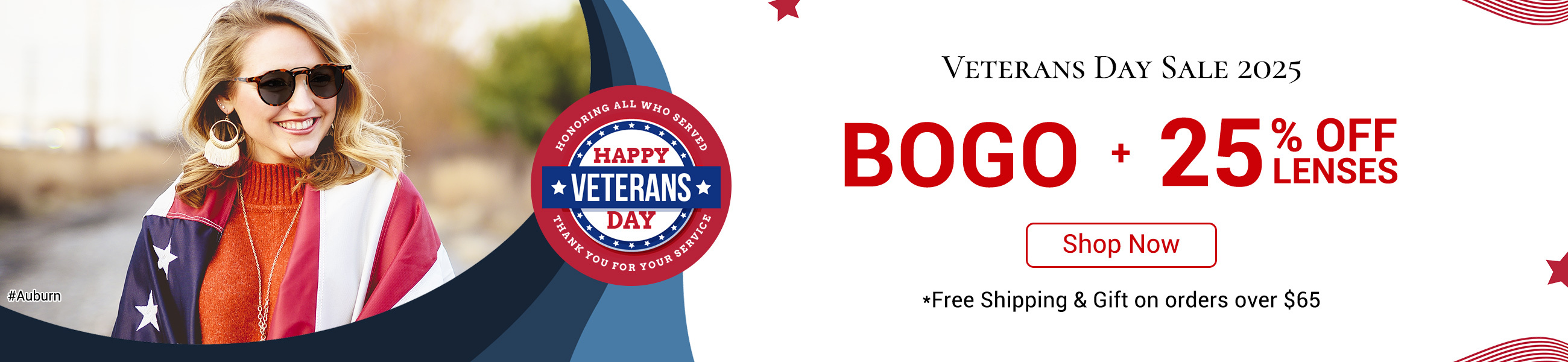 Veterans Day, BOGO & 25% OFF Lenses!