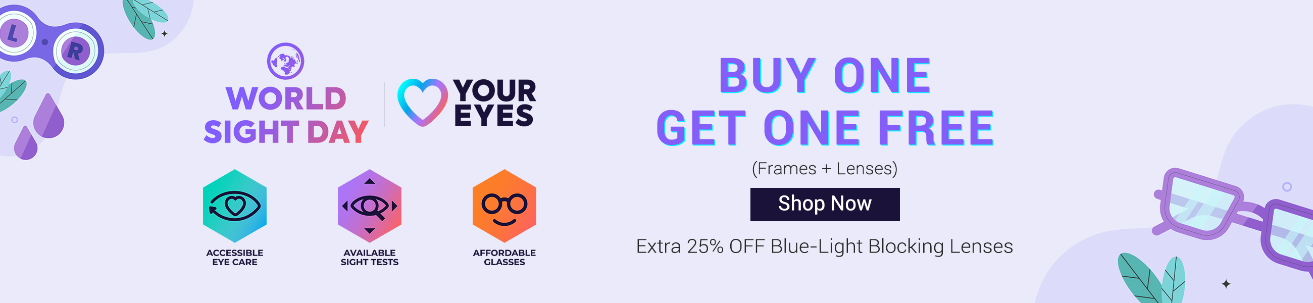 Love Your Eyes, Buy 1 Get 1 Free